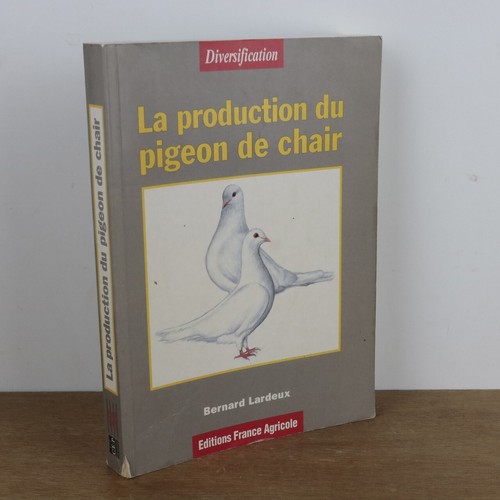Production pigeon de - la,