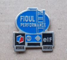 Badge Vintage Pins ELF FIOUL Performance épinglette pin signe France