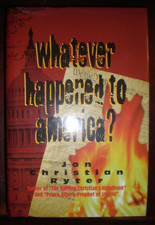 Whatever Happened to America