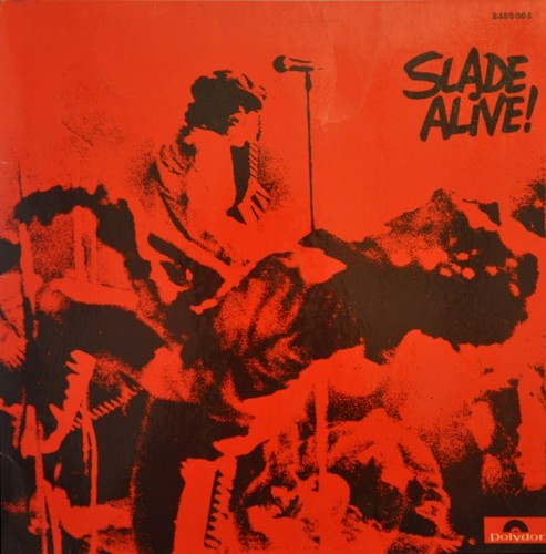 Vinyle slade - -, alive