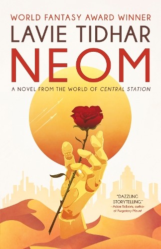 Lavie tidhar neom novel - lavie, a