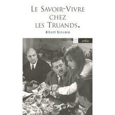 Livre Le Savoir - Vivre Chez Les Truands