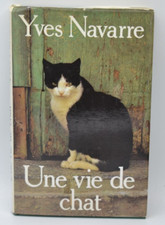Une vie de chat - Pierre Navarre - 1987 - livre
