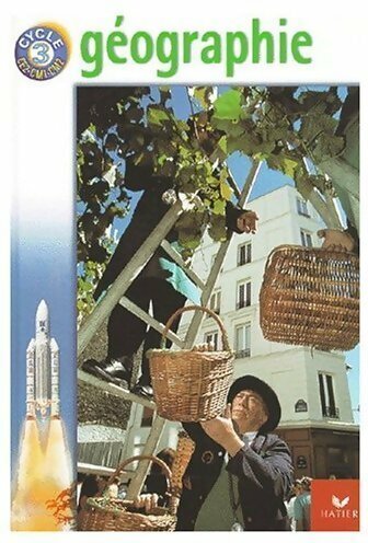 Géographie cycle ce2 - géographie, cm1