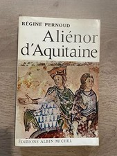 Aliénor d'Aquitaine  1972 par REGINE PERNOUD MK 1351
