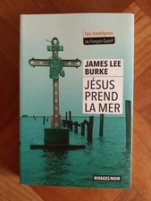 James LEE BURKE, Jésus prend la mer, Rivages Noir, 2024 (Polar, nouvelles)