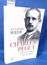 Sueur Charles peguy ou les
