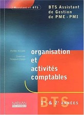 Organisation et activités comptables BTS Assistant de Gestion de PME-PMI 1ère &a