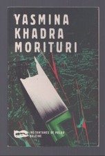YASMINA KHADRA . MORITURI . LA