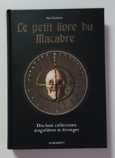 BEAU LIVRE - MACABRE, 18 COLLECTIONS SINGULIÈRES ET ÉTRANGES / GAMBINO, MARABOUT