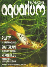 AQUARIUM MAGAZINE N°54 ASTYANAX JORDANI / CHAETODON KLEINI / LE PLATY / AXOLOTL