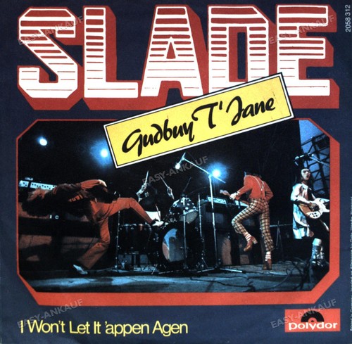 Slade gudbuy jane i - t', /