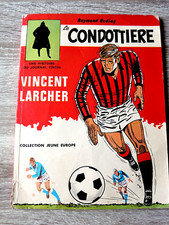 EO - Vincent Larcher - Le Condottiere - 1971 journal de Tintin Raymond Reding