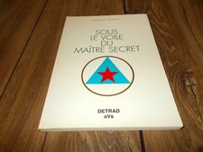 SOUS LE VOILE DU MAITRE SECRET
