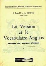 La version et le vocabulaire anglais - A. J.; Giroud - V288130