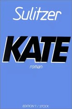 Kate, Paul-Loup Sulitzer