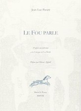 Le Fou Parle de Parant