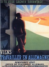 WW2 - Photo affiche recrutement allemande "Viens travailler en Allemagne"