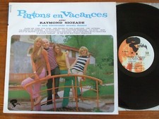 LP 33T RAYMOND SIOZADE PARTONS EN VACANCES ACCORDEON ELECTRONIQUE ELECTRONIC NM