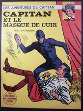 Capitan et le masque de cuir Funcken Histoire du journal Tintin EO 1967 TTBE 