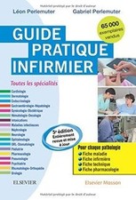 GUIDE PRATIQUE INFIRMIER de