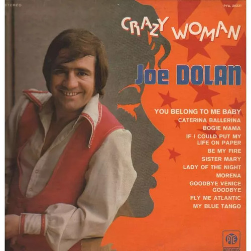 Crazy woman joe dolan - crazy,