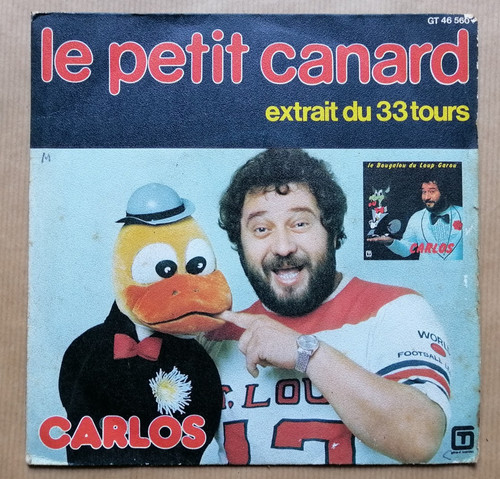 Carlos petit canard 7 - :, 7"