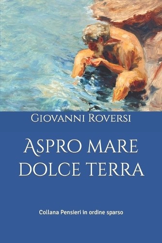 Giovanni roversi aspro - roversi, mare