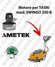 SWINGO 350 B Moteur Aspiration LAMB AMATEK pour Autolaveuse TASKI