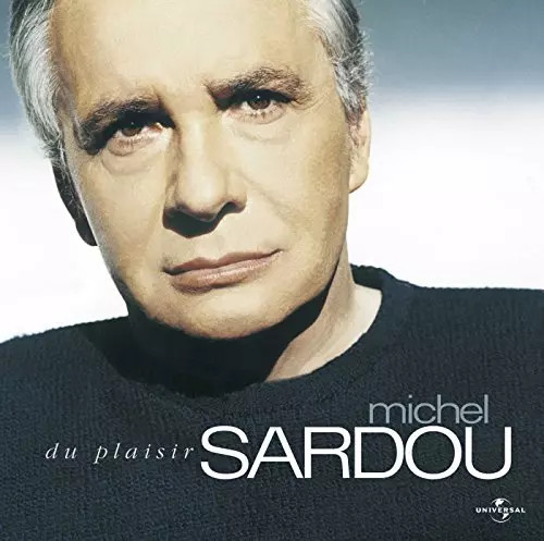 Plaisir michel sardou - plaisir,,