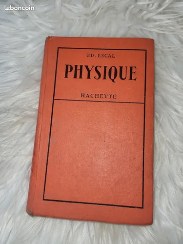 Livre ancien physique - physique, 1932