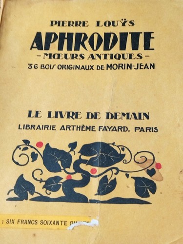Louÿs pierre aphrodite le - .,