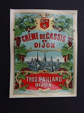 Ancienne étiquette CREME DE CASSIS DE DIJON Théo PAILLARD french