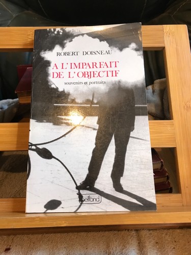 Robert doisneau imparfait - a, l'imparfait