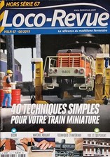 LOCO REVUE 67 H 40 TECHNIQUES SIMPLES POUR VOTRE TRAIN MINIATURE