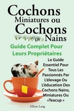 Cochons miniatures ou cochons