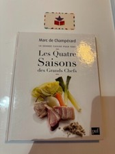 LES QUATRE SAISONS DES GRANDS CHEFS - MARC DE CHAMPÉRARD - puf
