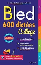 Bled 600 dictées Collège de