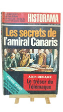 Historama n° 245  Les secrets de l'Amiral Canaris  Edit 04/1972 📌5a.