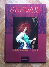 LA BELLE COQUETIERE  TOME 1 SERVAIS EO TTBE (D13)