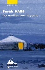 Des myrtilles dans la yourte