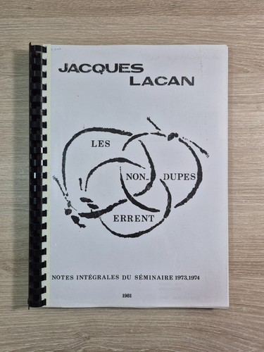 Jacques lacan les non dupes - lacan,