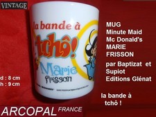 ARCOPAL France Vintage GRANDE TASSE MUG la bande à tchô Minute Maid Mc Donald's