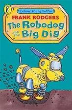 Robodog Et Le Grand Creusage