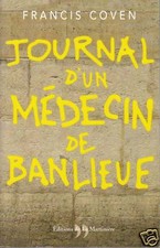 Livre journal d'un médecin de banlieue Francis Coven book