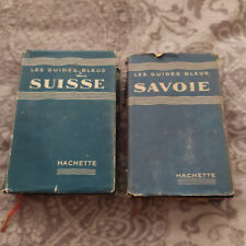 2 LIVRES GUIDE VOYAGE - GUIDES BLEUS - SAVOIE - SUISSE - 1947/1954 - COLLECTION