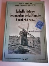 La belle histoire des moulins
