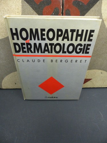 Homéopathie dermatologie - homéopathie, et
