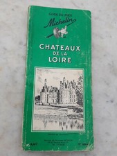Guide du Pneu Michelin CHÂTEAUX DE LA LOIRE 1966 