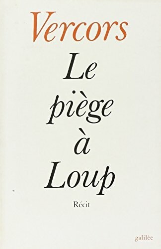 Piège loup vercors - piège, à